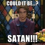 could-it-be-satan.jpg could-it-be-satan.jpg