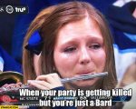 when-your-party-is-getting-killed-but-youre-just-a-bard-girl-crying.jpg
