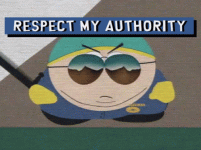 respect-my-authority-cartman.gif respect-my-authority-cartman.gif